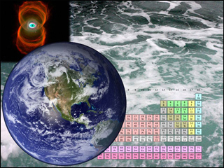 A planetary nebula, the earth, the ocean, and the periodic table of elements. A planetary nebula, the earth, the ocean, and the periodic table of elements.
